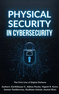 Physical Security in Cybersecurity