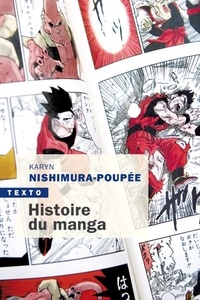 Karyn Nishimura-Poupée - Histoire du manga - Le miroir de la société japonaise.