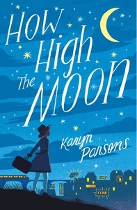 Karyn Parsons - How High The Moon.