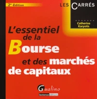 L'essentiel de la Bourse et des marchés de capitaux