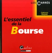 L'essentiel de la Bourse