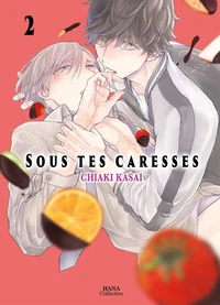 Sous tes caresses Tome 2