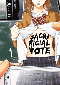 Kasai Ryuya et Edogawa Edogawa - Sacrificial Vote Tome 1 : .