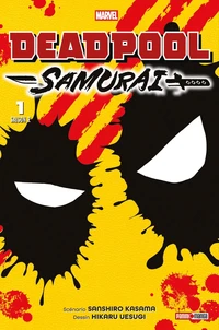 Deadpool Samurai Saison 2, tome 1