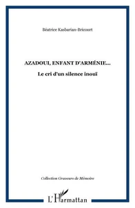Azadoui, enfant d'Arménie...