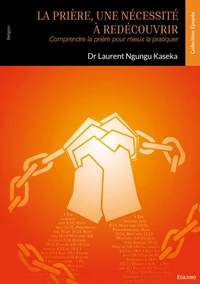 La prière, une nécessité à redécouvrir