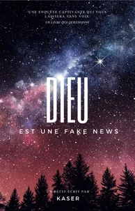Dieu est une fake news