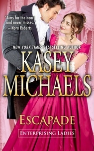  Kasey Michaels - Escapade - Enterprising Ladies, #2.