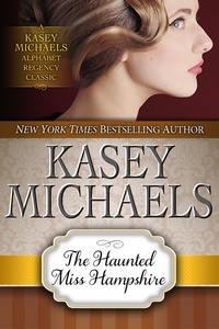  Kasey Michaels - The Haunted Miss Hampshire.