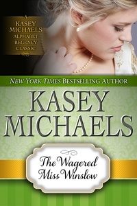  Kasey Michaels - The Wagered Miss Winslow.