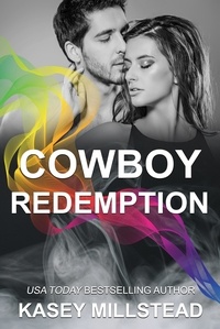  Kasey Millstead - Cowboy Redemption - Down Under Cowboy Series, #6.