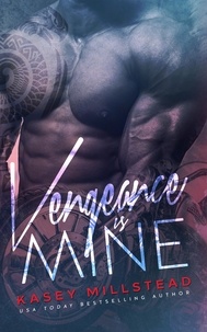  Kasey Millstead - Vengeance is Mine.