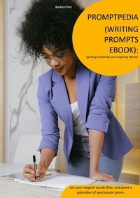  Kasha's Pen - Promptpedia(Writing Prompts eBook): Igniting Creativity and Inspiring Words.