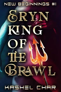Eryn, King of the Brawl