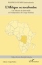 Kashemukunda Kasongo-Numbi - L'Afrique se recolonise - Une relecture du demi-siècle de l'indépendance du Congo-Kinshasa.