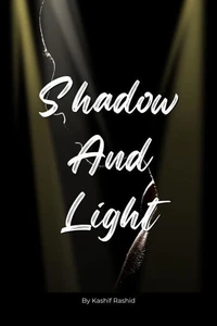 Shadow And Light