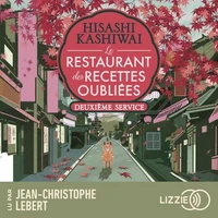 Le restaurant des recettes oubliées : Deuxième service - Tome 2