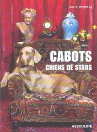 Kasia Wandycz - Cabots - Chiens de stars.