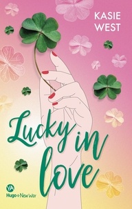 Kasie West - Lucky in love.