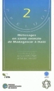 Metissages en sante animale de madagascar a haiti
