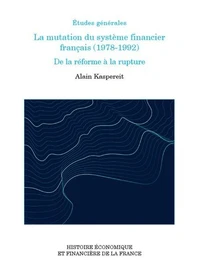 La mutation du système financier français (1978-1992)
