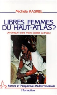 Libres femmes du Haut-Atlas?