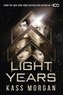 Kass Morgan - Light Years - Light Years Book One.