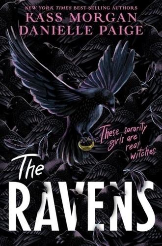 Kass Morgan et Danielle Paige - The Ravens.