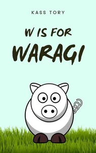 W is for Waragi