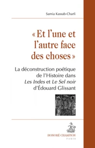 "Et l'une et l'autre face des choses"