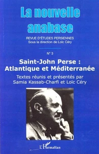 Saint-John Perse : Atlantique et Méditerranée
