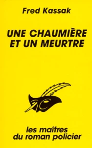 Une Chaumière et un meurtre