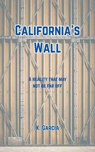 California's Wall