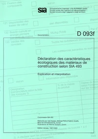 Déclaration des caractéristiques écologiques des matériaux de construction selon SIA 493