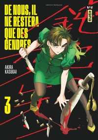 De nous, il ne restera que des cendres Tome 3