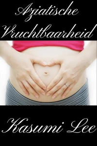 Aziatische Vruchtbaarheid