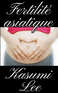 Fertilité asiatique