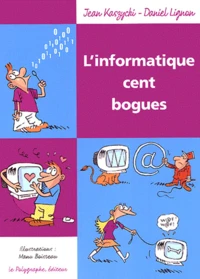 L'informatique cent bogues