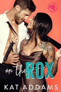  Kat Addams - On the Rox - DTF (Dirty. Tough. Female.), #1.