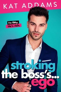 Stroking the Boss's ... Ego