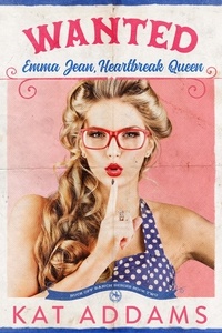  Kat Addams - WANTED: Emma Jean, Heartbreak Queen - Buck Off Ranch, #2.