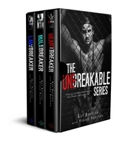  Kat Bastion et  Stone Bastion - The Unbreakable Series: Books 1-3 (Heartbreaker, Rule Breaker, Lawbreaker) - Unbreakable.