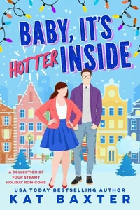 Baby, It's Hotter Inside