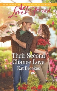 Kat Brookes - Their Second Chance Love.