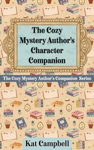 The Cozy Mystery Author’s Character Companion