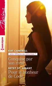 Conquise par son rival ; Pour le bonheur de Cody