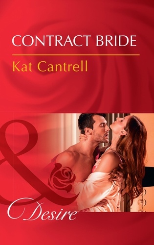 Kat Cantrell - Contract Bride.