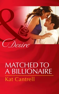 Matched To A Billionaire