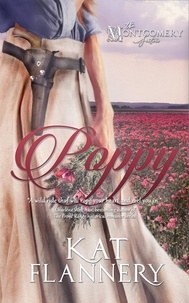  Kat Flannery - Poppy - The Montgomery Sisters, book 2.