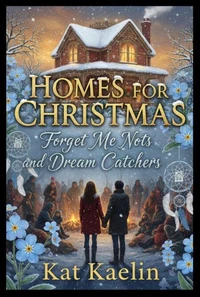 HOMES FOR CHRISTMAS: Forget-Me-Nots and Dream Catchers